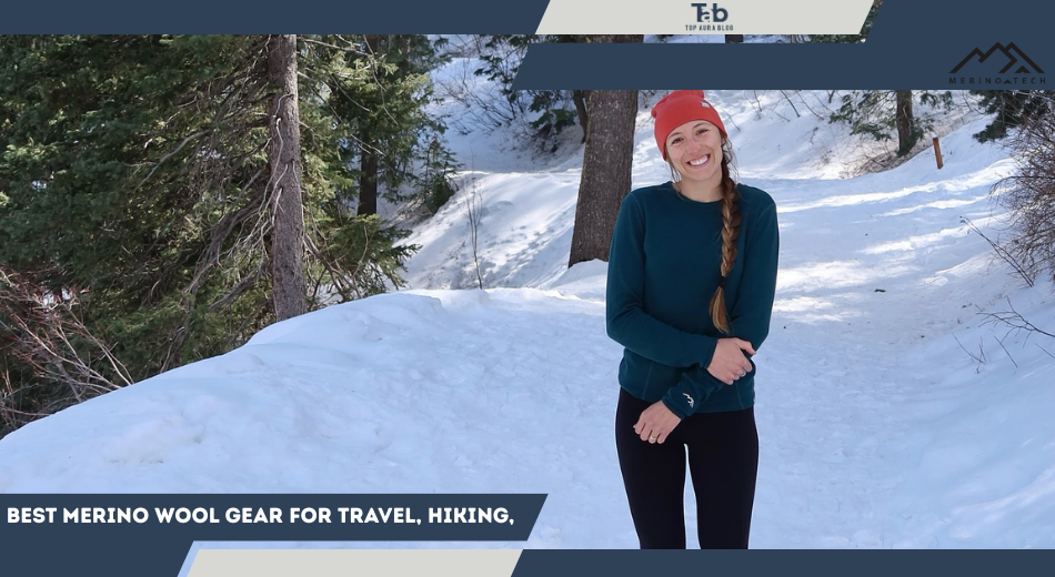 Best Merino Wool Gear