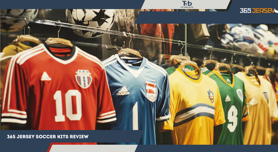 365 Jersey Soccer Kits Review