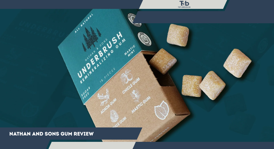 Nathan and Sons Gum Review